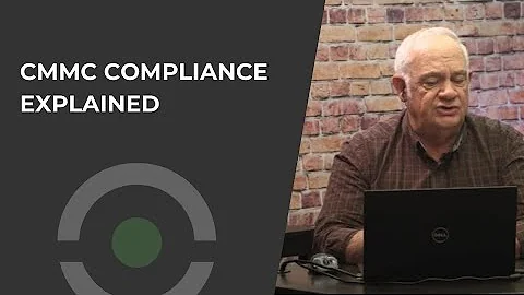 CMMC Compliance Explained