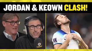 MUST WATCH!  Simon Jordan and Martin Keown CLASH over Harry Kane's MISSED penalty vs France