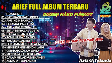 DUGEM HARD FUNKOT 2023 !! ARIEF FULL ALBUM TERBARU - SATU RASA CINTA || LAGU DJ UNTUK DI PERJALANAN