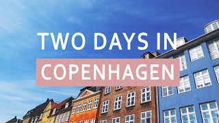 Two Days in Copenhagen | City Break | ExpLaura