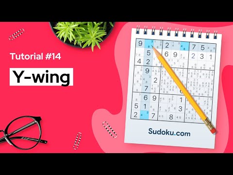 Y-wing (XY Wing) - an Advanced Sudoku technique