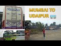 Mumbai to Udaipur | through bus | Akshay Mehta vlogs 🚌