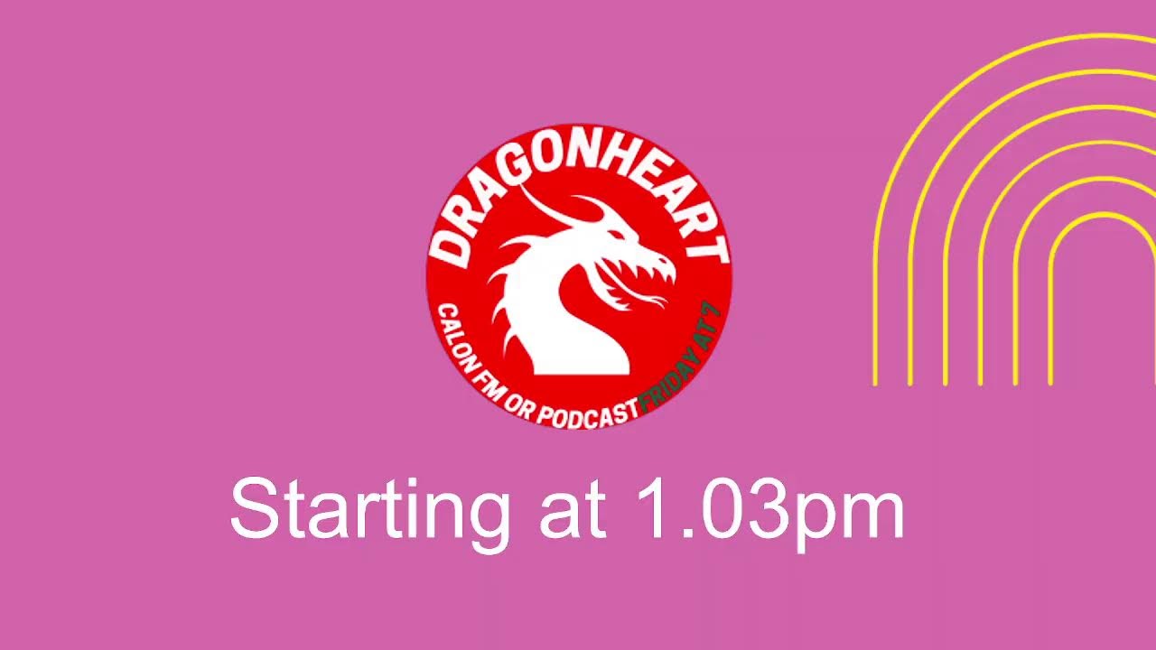 Dragonheart | Calon FM