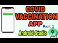COVID Vaccination App Android Studio Tutorial PART 1 | Coronavirus Vaccine App Tutorial | REST API