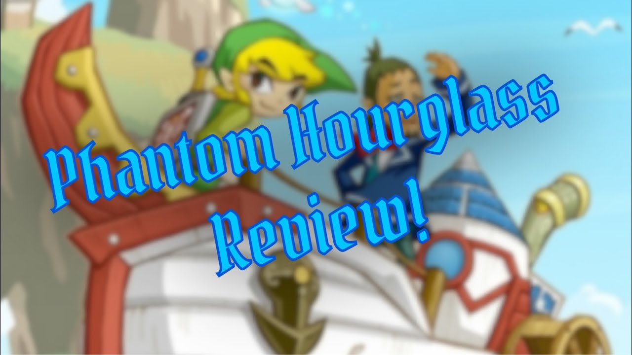 Legend of Zelda Reviews: Phantom Hourglass (2007) - YouTube