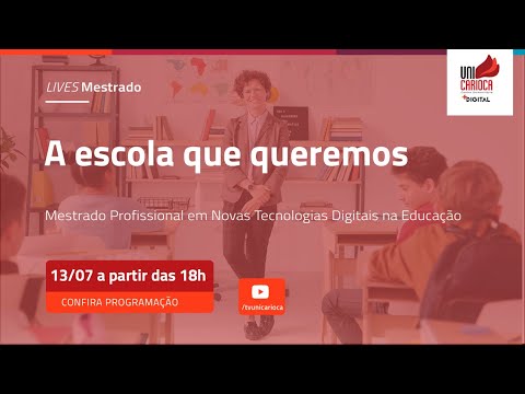 Live Mestrado | A escola que queremos