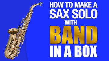 How to Make a Realistic Saxophone Solo with Band-in-a-Box #biab #bandinabox