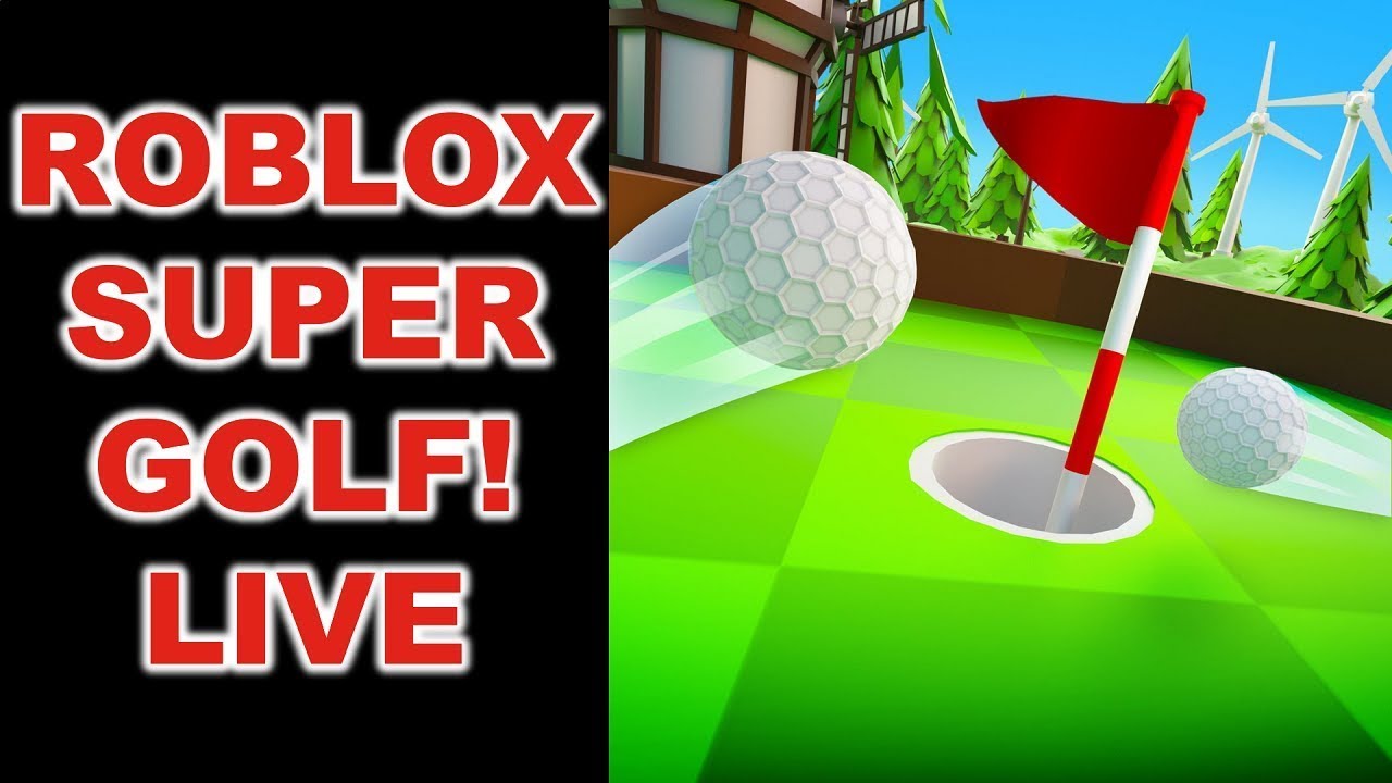 ROBLOX SUPER GOLF! (LIVE) 