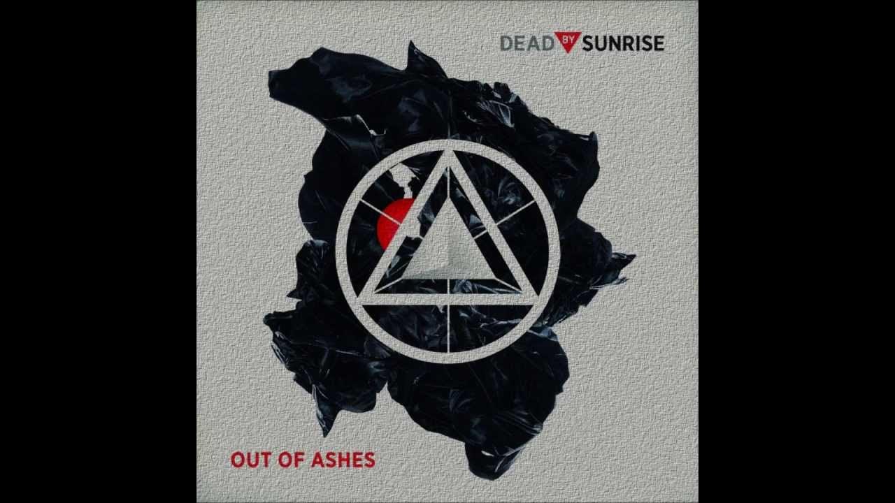 группа dead by sunrise. Dead by sunrise обложка. Dead by sunrise out of ashes 2009.