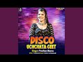 Disco uchchata geet part 1