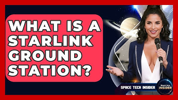 What Is A Starlink Ground Station? - Space Tech Insider