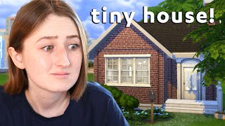 i tried to build a TINY house in the sims