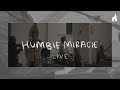 The Vigil Project - Humble Miracle (Live)