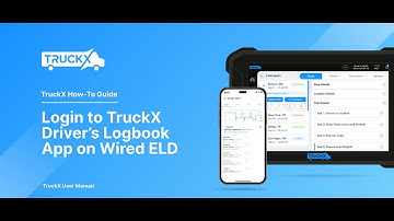 How to Login to TruckX Driver’s Logbook App | TruckX Wired ELD
