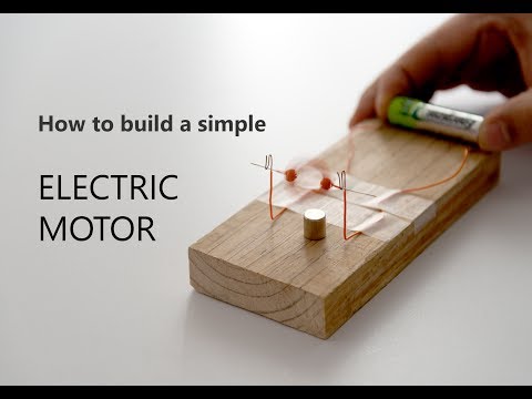 HOW TO BUILD A SIMPLE ELECTRIC MOTOR