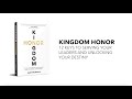 Kingdom honor audiobook 12 keys to serving your leaders  unlocking your destiny by gary montoya