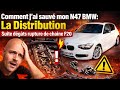 N47 BMW : J’ai Évité la CATASTROPHE ! Rupture de Chaîne sur F20 😱