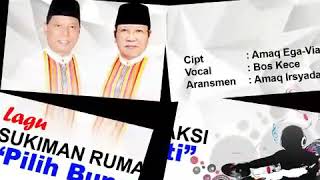 LAGU KAMPANYE H. SUKIMAN AZMY DAN H. RUMAKSI BUPATI LOTIM