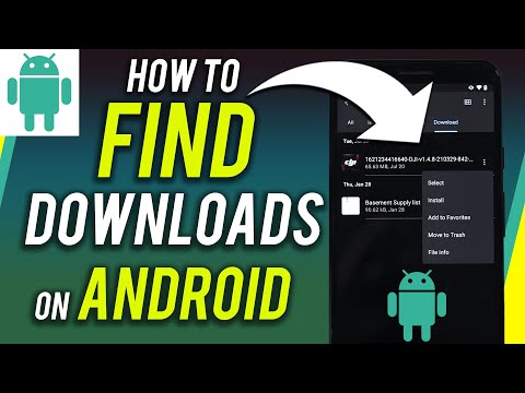 How To Find Downloads On Android