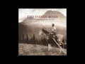 The Indian Road - The Best of Native American Flute Music (Full Album)