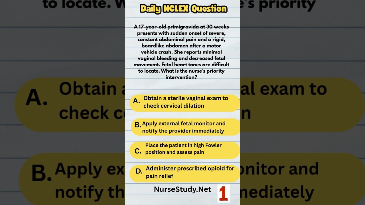 Maternity NCLEX NGN Practice Test Priority, OB Emergencies, Clinical Judgment