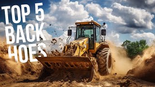 Top 5 Backhoe Loaders 2023