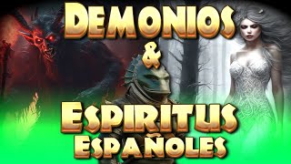 🔥DEMONIOS &amp; ESPÍRITUS Españoles (1/2) | Mitología Española | ~Sommer 🔥