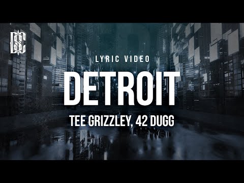 Tee Grizzley feat. 42 Dugg - Detroit | Lyrics - YouTube