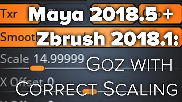 Maya 2018.5 + Zbrush 2018.1: Goz with Correct Scaling
