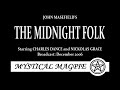 The midnight folk 2006 by john masefield starring charles dance