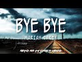 Bye bye lyrics  mariah carey