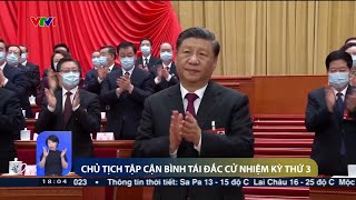 Chủ tịch Trung Quốc Tập Cận Bình tái đắc cử nhiệm kỳ thứ 3 | VTV24