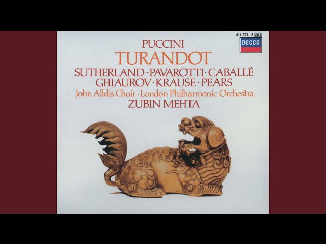 Puccini - Turandot: Non piangere, Liù ! : L.Pavarotti / Ch & Orch Philh Londres / Z.Mehta