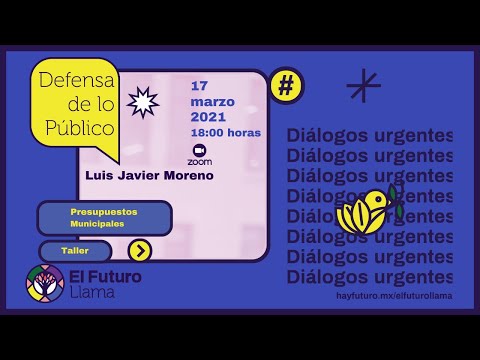 #ElFuturoLlama: Taller de Presupuestos Municipales