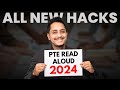 All New Hacks 2024 - PTE Read Aloud | PTE Skills Academic