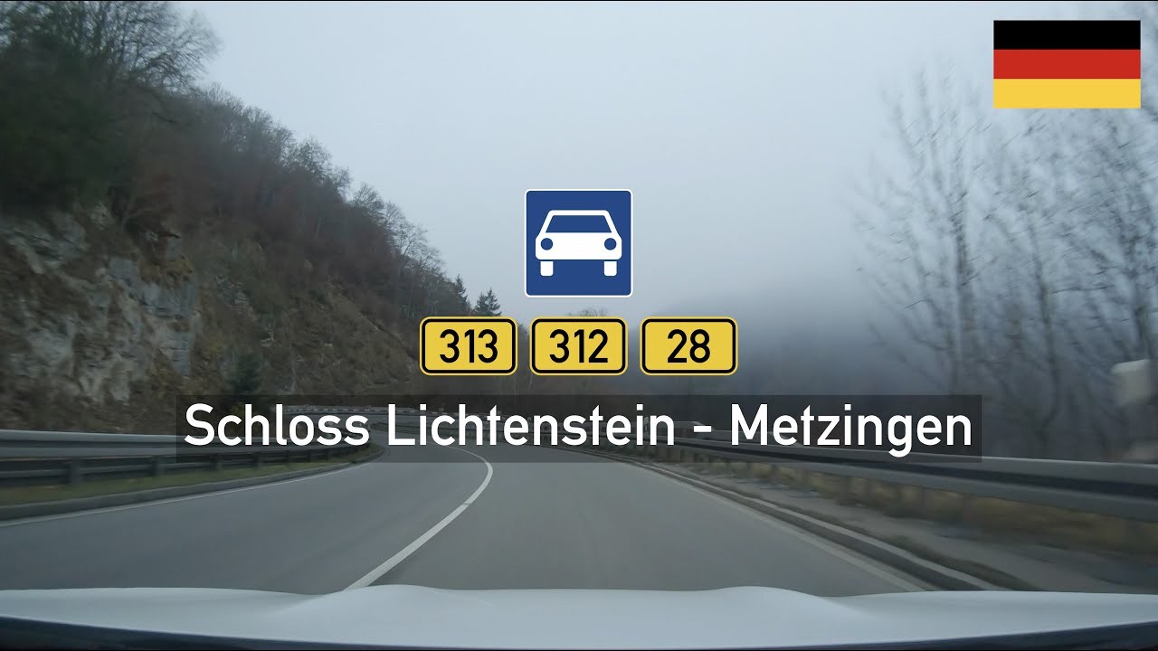 Driving in Germany: Bundesstraße B313, B312 & B28 from Lichtenstein Castle to Metzingen OUTLETCITY