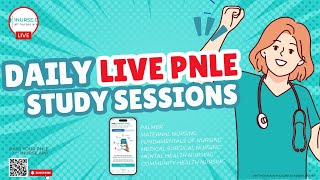 LIVE Study Session for PNLE April 7, 2025