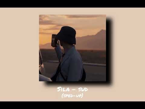 Sila - SUD (sped-up)