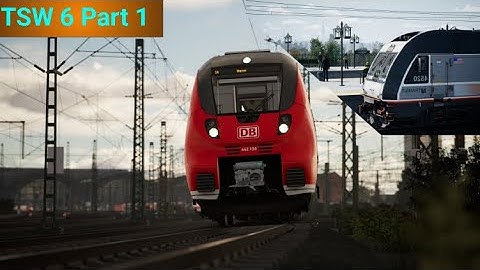 Train Sim World 6 First Look (Part 1)