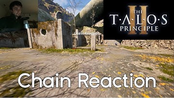 The Talos Principle 2 - Chain Reaction
