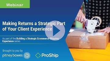[On-Demand Webinar] Making Returns a Strategic Part of Your Client Experience