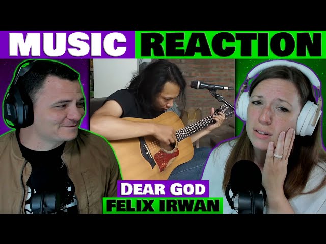 Felix Irwan - Dear God REACTION @felixirwanmusic class=