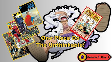 One Piece: The Manga That Burst Onto The Scene Against American Comics