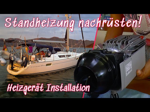 Heizgerät Installation, Abgasrohr und Kabelbaum verlegen - Standheizung  nachrüsten Segelboot 