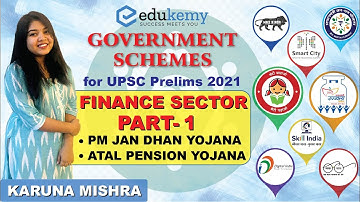 Finance Sector Schemes - Part 1 | Important Government Schemes for UPSC Prelims 2021