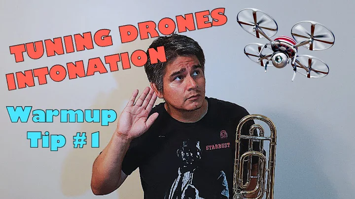 TUNING DRONES and INTONATION - Warmup Tip #1 (with Trombone Drones)