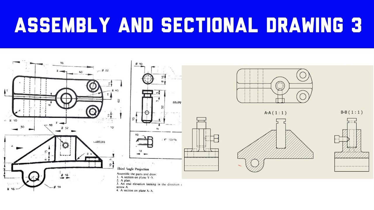 Assembly and Sectional Drawing 3 in | Technical Drawing | Engineering ...