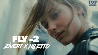 Zivert x NILETTO - Fly 2  | Clip By Top Music |