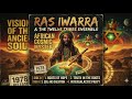 Roots reggae 1978 unreleased album of Ras Iwarra &amp; The Twelve Tribes Ensemble Visions of the Ancient
