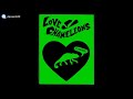 All You Need is Love Chameleons               LOVE CHAMELEONS   ラストライブ